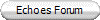 Echoes Forum